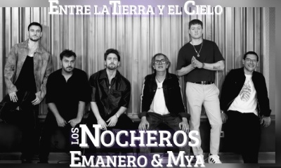 Los Nocheros reversionan "Entre la Tierra y el Cielo" con MYA y Emanero