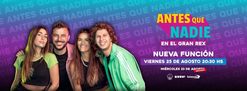 ¡Más de 1000 entradas vendidas para el show de Antes que Nadie en el Gran Rex!