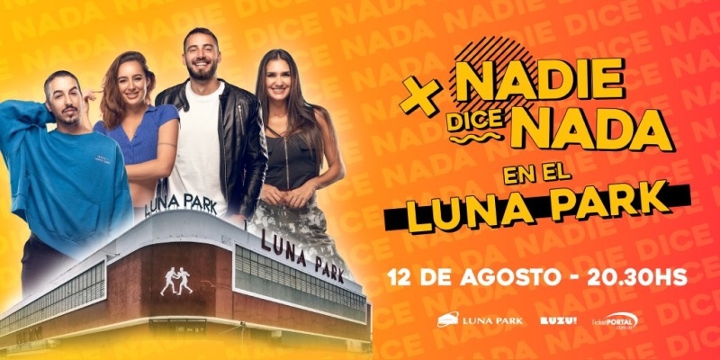 Nadie Dice Nada agotó su show en el Luna Park!